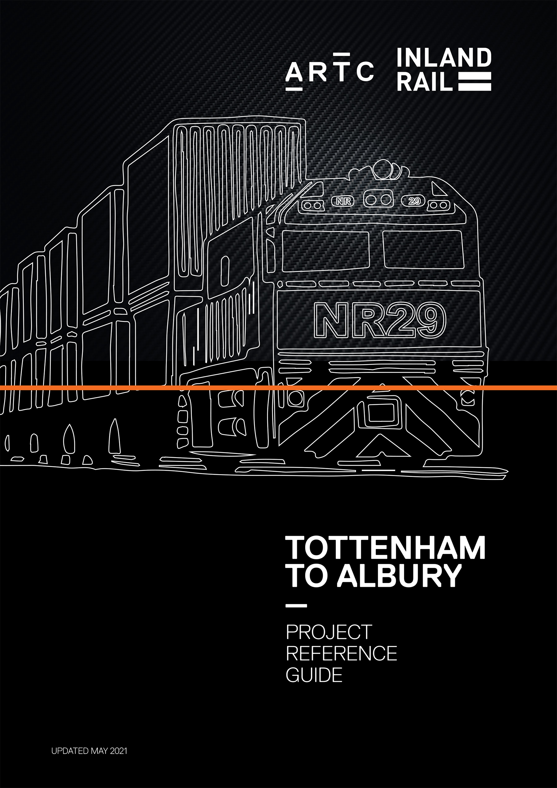 Tottenham to Albury project reference guide