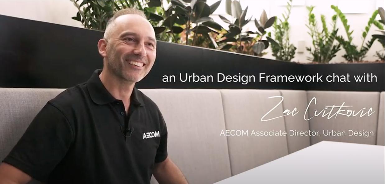 Zac Cvitkovic, AECOM Associate Director, Urban Design